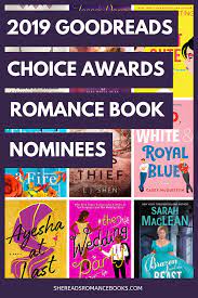 2019 Goodreads Choice Awards Best Romance Book Nominees She Reads Romance Books Romance Books Good Romance Books Contemporary Romance Books