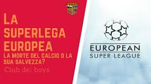 Cos'e' la nuova competizione europea di calcio. La Superlega Europea Club Dei Boys Youtube
