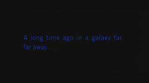 A Long Time Ago In A Galaxy Far Far Away Font Generator A Long Time Ago In A Galaxy Far Far Away Which Text Color Is Accurate Rpf Costume And Prop Maker Community