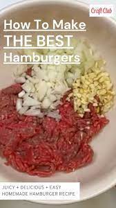 How To Make The Best Homemade Hamburger Patties Recipe With Photos Video Video Best Hamburger Patty Recipe Homemade Hamburger Patties Beef Patties Recipes