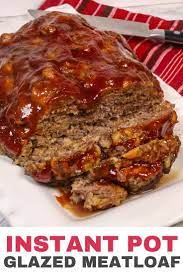 This Instant Pot Meatloaf Has An Incredible Glaze And Is Tender And Juicy But Unlike A Tradi Classic Meatloaf Recipe Spicy Meatloaf Recipe 1lb Meatloaf Recipe