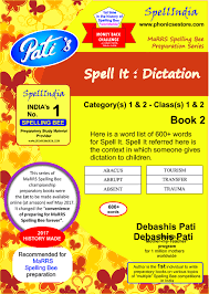 Amazon In Buy Spell It Dictation Book 2 Prepare For Marrs Spelling Bee Competition Category 1 Class 1 Category 2 Class 2 Across Levels Rounds Book Online