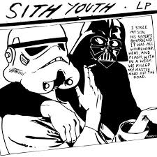Sith Youth Society6 Sonic Youth Star Wars Poster Album Covers