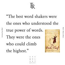 The Best Word Shakers Were The Ones Who Understood The True Power Of Words They Were The Ones Who Could Climb The High Cool Words Words Matter The Book Thief