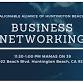 Networking Event event in Huntington Beach, CA