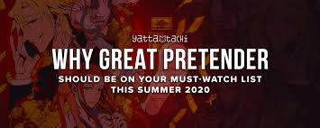 Watch the pretender season 1 online free in high quality kissseries. Why Great Pretender Should Be On Your Must Watch List This Summer 2020 Yatta Tachi