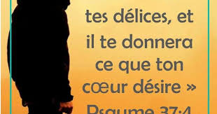 Unjourunepensee Encore Plus De Dieu Fais De L Eternel Tes Delices Et Il Te Donnera Ce Que Ton Cœur Des Psaume 37 Versets Chretiens Citations Chretiennes