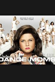 Second Place Is The First Loser Dance Moms Dance Best Shows Ever