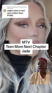 Where Is Jade from in Teen Mom