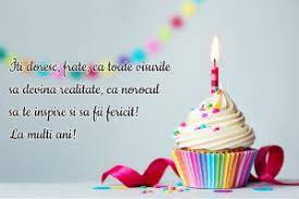 De azi, vreau să ai mai mult timp pentru iubire! UrÄƒri De La MulÈ›i Ani Pentru Frate Mesaje Frumoase È™i FelicitÄƒri