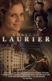Chateau Laurier (TV Series 2018– )
