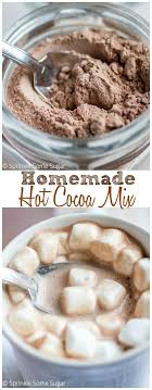 Homemade Hot Cocoa Mix Sprinkle Some Sugar Recipe Homemade Hot Cocoa Food Hot Chocolate Recipes