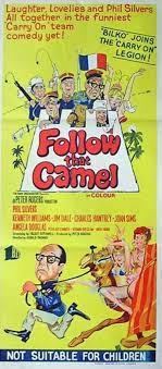 Like its predecessor don't lose your head, it does not have the words carry on in its original title (though for screenings outside the united kingdom it was known as carry on in the legion. Follow That Camel 1967 Imdb