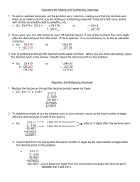 First, line up the decimals so that the decimal points are in the same place. Algorithm For Adding And Subtracting Decimals