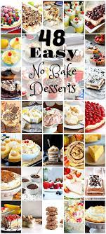 48 Easy No Bake Dessert Recipes Easy No Bake Desserts No Bake Desserts Desserts