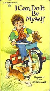 I Can Do It By Myself Golden Sturdy Book June Goldsborough 9780307121233 Amazon Com Books Books I Can Do It Vintage Books