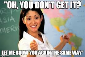 Unhelpful High School Teacher Meme Imgflip