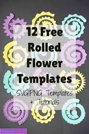 I'm sorry that i made these templates quite long time ago when i just started to learn about svg and cutting machine, so the templates were. 12 Free Rolled Flower Svg Templates Free Paper Flower Templates Paper Flower Template Flower Template