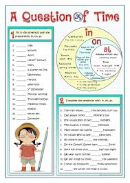 Give each student a copy of the worksheet. A Question Of Time In On At English Esl Worksheets For Distance Learning And Physical Classrooms
