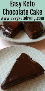 Easy Keto Chocolate Cake Recipe Low Carb Birthday Cake Recipe Keto Chocolate Cake Keto Dessert Recipes Easy Cake Recipes