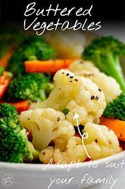 Easy Buttered Vegetables Buttered Vegetables Full Meal Recipes Vegetables