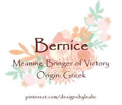 Baby Girl Name Bernice Meaning Bringer Of Victory Origin Greek Nicknames Bernie Baby Girl Names Unique Baby Names Names With Meaning