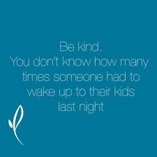 The arrival of a new baby is one of life's most joyful moments. Less By Nature On Twitter Be Kind Please Spreadlovearound Mondayquote Bekind Sleeplessnights Sleepdeprived Parenting Newparents Adulting Motherhood Mumlife Momlife Newmum Newmom Nzmama Nzmum Nzmums Nzdad Aussiemum Usamum Ukmum