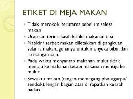 Penulis juga gemar memerhatikan cara makan seseorang kerana ia bisa menggambarkan personaliti seseorang. Tata Cara Makan Internasional Modul 13 Ppt Download