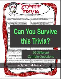 Put your film knowledge to the test and see how many movie trivia questions you can get right (we included the answers). 20 Zombie Trivia Questions Printable Zombie Game