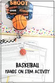 Basketball Stem And Hands On Activity Stem Activities Activities Hands On Activities