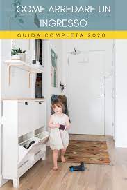 Tante Idee Per Arredare L Ingresso Arredamento Ingresso Casa Arredamento Ingresso Piccolo Arredamento Ingresso Grande