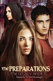 The Preparations (The Legacy #1) by Danielle N. McDonough