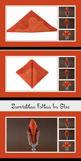 Servietten Falten Im Glas Napkin Folding Wedding Napkins Fold