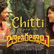 Jathi ratnalu has taken an excellent opening in the telugu states as the film has collected a distributor share of 3.80 cr. Chitti Lyrics Jathi Ratnalu Naveen Polishetty Radhan Ram Miriyala
