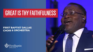 “Great Is Thy Faithfulness” First Dallas Choir & Orchestra with Fred Wilmer 