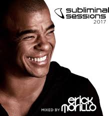 Subliminal Sessions 2017-Mixed By Erick Morillo: Amazon.de: Musik-CDs &  Vinyl