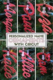 How To Make Personalized Name Ornaments With Cricut Diy Christmas Ornaments Easy Diy Christmas Ornaments Personalized Ornaments Things tagged with 'ornament' (3116 things). diy christmas ornaments