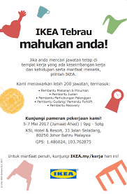 Nach jobs in johor bahru suchen. Ikea Tebrau Offers Over 200 Retail Assistant Positions At The Ikea Job Fair This Coming May 5 7 2017 Johor Now