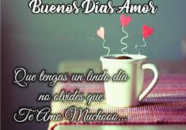 Buenos Dias Mi Amor Imagenes De Buenos Dias Buenos Dias Amor Imagenes Buenos Dias Amor Frases De Buenos Dias