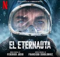 El Eternauta (Banda sonora de la serie de Netflix) - Álbum ...