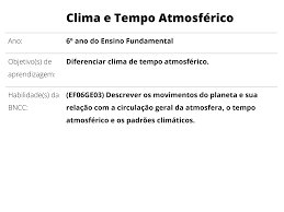 O tempo se vai mas algo sempre eu guardarei o teu amor, que um dia eu encontrei. Plano De Aula 6Âº Ano Geografia Clima E Tempo Atmosferico