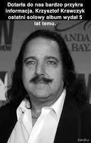 Krzysztof krawczyk stał się nim już dawno. Ronjeremy Najlepsze Memy Zdjecia Gify I Obrazki Kwejk Pl