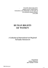Human Rights Of Women A Collection Of International And Regional Normative Instruments Unesco Digital Library