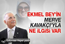 Gülümser heper biyografisi, gülümser heper kimdir? Ekmel Bey In Merve Kavakci Yla Ne Ilgisi Var Gulumser Heper Turk Org Au