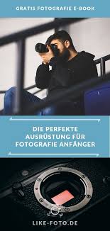 Gratis Ebook Die Perfekte Ausrustung Fur Fotografie Anfanger Fotografie Fotografieren Lernen Fotoausrustung