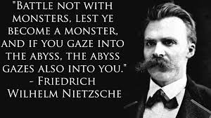 Image result for nietzsche quote stare into the abyss