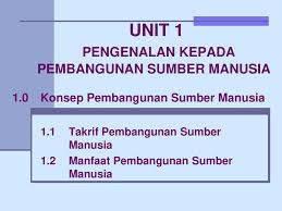 Unit 1 pengenalan kepada pembangunan sumber manusia ppt download. Unit 1 Pengenalan Kepada Pembangunan Sumber Manusia Ppt Download