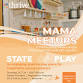 MAMA MEETUPS | State of Play