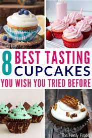 The Best Cupcake Recipes Ever You Need To Try Now Fun Cupcake Recipes Cupcake Recipes Unique Cupcake Recipes