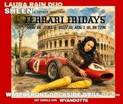 Laura Rain Duo & Ferrari Fridays!
